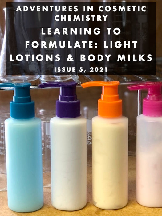 Learning to Formulate:  Light Lotions & Body Milks e-Zine