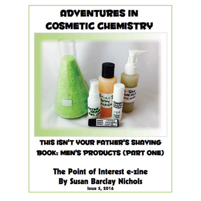 This Isn't Your Father's Shaving Book: Men's Products: Part One e-Zine